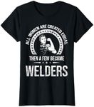 Welder Shirts for Women - Metalworkers T-Shirt