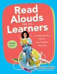 Read Alouds for All Learners: A Comprehensive Plan for Every Subject, Every Day, Grades PreK–8 (Learn the step-by-step instructional plan for Read Alouds for All Learners)