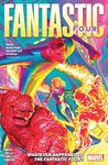 FANTASTIC FOUR BY RYAN NORTH VOL. 1: WHATEVER HAPPENED TO THE FANTASTIC FOUR?