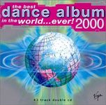 The Best Dance Album in the World...Ever 2000