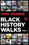 Black History Walks (Twenty in 2020): 1