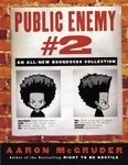 Public Enemy #2: An All New Boondocks Collection