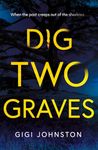 Dig Two Graves