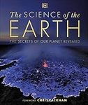 The Science of the Earth: The Secrets of Our Planet Revealed (DK Secret World Encyclopedias)