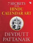 7 SECRETS FROM HINDU CALENDAR ART