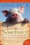 Farm Sanctuary: Changing Hearts and