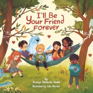 I'll Be Your Friend Forever: A Heartfelt Message From Across the Rainbow Bridge