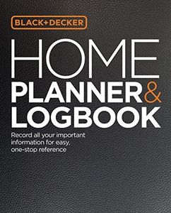 The Home Planner & Logbook (Black & Decker): Record all your important information for easy, one-stop reference