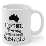 Whizguide don't need therapy i just need to go to Australia-Australia merchandise