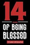 14 Years Of Being Blessed, 14 year 