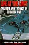 Life At The Limit: Triumph and Tragedy in Formula One