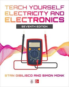 Teach Yourself Electricity and Electronics, Seventh Edition