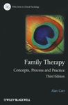 Family Therapy: Concepts, Process and Practice, 3rd Edition (Wiley Series in Clinical Psychology)