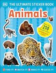 The Ultimate Sticker Book Animals: 