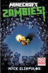 Minecraft: Zombies!: An Official Mi