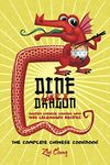 Dine Like a Dragon: The Complete Ch