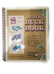 The Buck Book: All Sorts of things to Do with a Dollar Bill -Besides Spend it