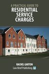 A Practical Guide to Residential Service Charges