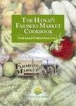 The Hawaii Farmers Market Cookbook: 1