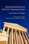 International Law in the U.S. Supreme Court: Continuity and Change