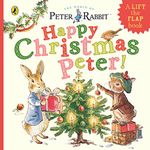 Peter Rabbit: Happy Christmas Peter: A festive lift-the-flap board book