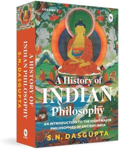 A History of Indian Philosophy: Vol. I