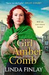 The Girl with the Amber Comb: A captivating historical fiction romance book from the Queen of West Country Saga