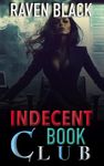 Indecent Book Club: A Men's Romance Novel