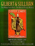 Gilbert and Sullivan: D'Oyly Carte Years