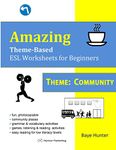 Amazing Theme-Based ESL Worksheets for Beginners THEME: Community