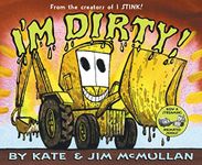 I'm Dirty! (Kate and Jim Mcmullan)