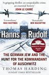 Hanns and Rudolf: The German Jew and the Hunt for the Kommandant of Auschwitz