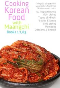 Cooking Korean Food with Maangchi: Book 1, 2, & 3