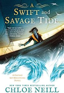 A Swift and Savage Tide (A Captain Kit Brightling Novel Book 2)