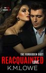 Reacquainted Love (Forbidden Duet Book 2)