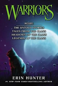 Warriors Novella Box Set: The Untold Stories, Tales From The Clans, Shadows Of The Clans, Legends Of The Clans