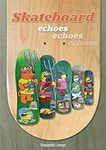 Skateboard Echoes - Devil Pooh Cove