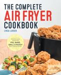 The Complete Air Fryer Cookbook: Am
