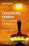 Colloquial Hebrew: The Complete Course for Beginners: 10 (Colloquial Series)