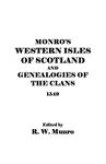 Munro's Western Isles of Scotland and Genealogies of the Clans, 1549