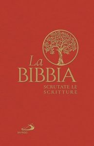 LA BIBBIA, SCRUTATE LE SCRITTURE. EDIZIONE RILEGATA.
