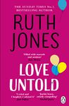 Love Untold: The joyful Sunday Times bestseller and Richard and Judy Book Club pick from the Gavin & Stacey co-creator