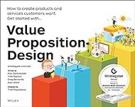 Value Proposition Design: How to Cr
