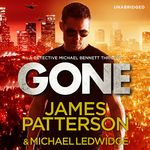Gone: (Michael Bennett 6). Michael Bennett can run, but he can’t hide for ever