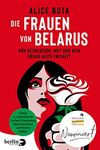 Die Frauen von Belarus: Wie ein Aufstand die Welt verändert (German Edition)