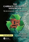 The Garbage Collection Handbook: The Art of Automatic Memory Management ("International Perspectives on Science, Culture and Society")