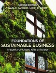 Foundations of Sustainable Business: Theory, Function, and Strategy