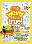 Weird but True Sticker Doodle Book: Outrageous Facts, Awesome Activities, Plus Cool Stickers for Tons of Wacky Fun!: 3