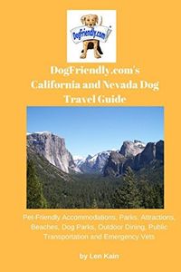 Dogfriendly.Com's California and Nevada Dog Travel Guide