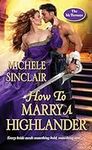 How to Marry a Highlander: A Steamy